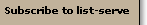 Subscribe to the list serve
